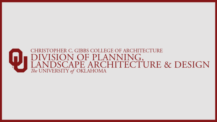OU Gibbs College Announces New Division of Planning, Landscape Architecture and Design 